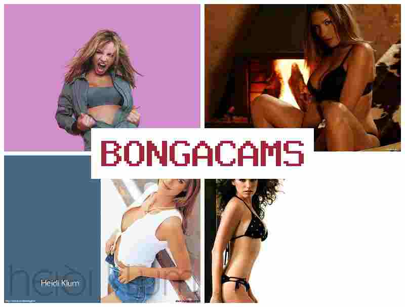 BONGACAMMS 🆗 Webcam Girls Forum Sex